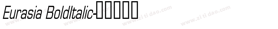 Eurasia BoldItalic字体转换